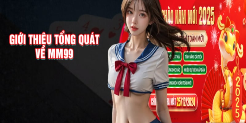 Cùng chúng tôi khám phá phần giới thiệu MM99 Cùng chúng tôi khám phá phần giới thiệu MM99
